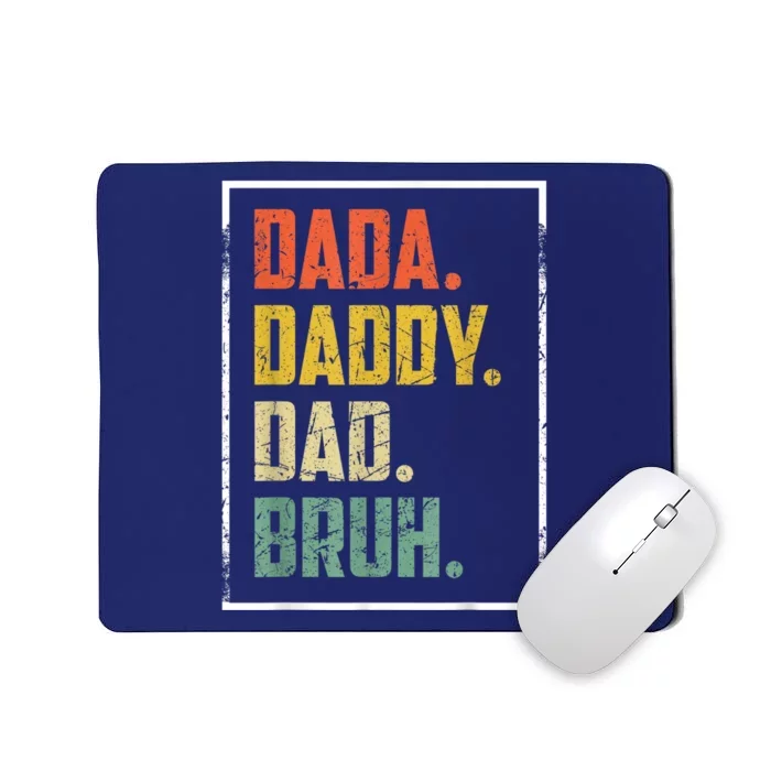 Dada Daddy Dad Father Bruh Funny Fathers Day Vintage Mousepad