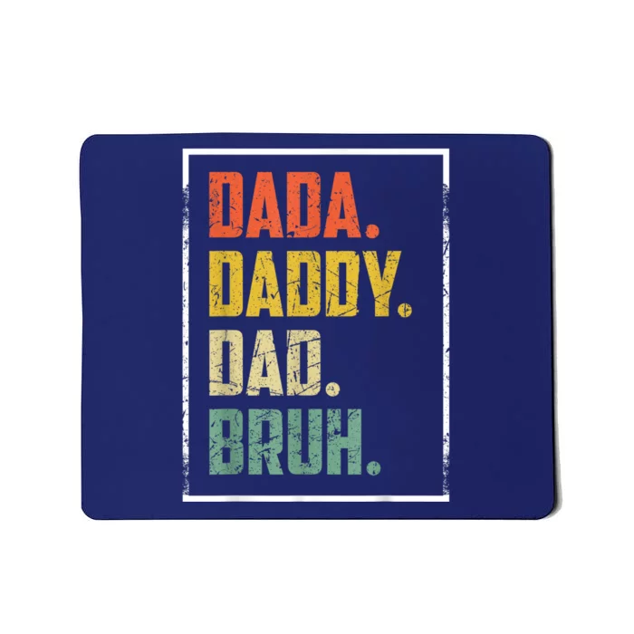 Dada Daddy Dad Father Bruh Funny Fathers Day Vintage Mousepad