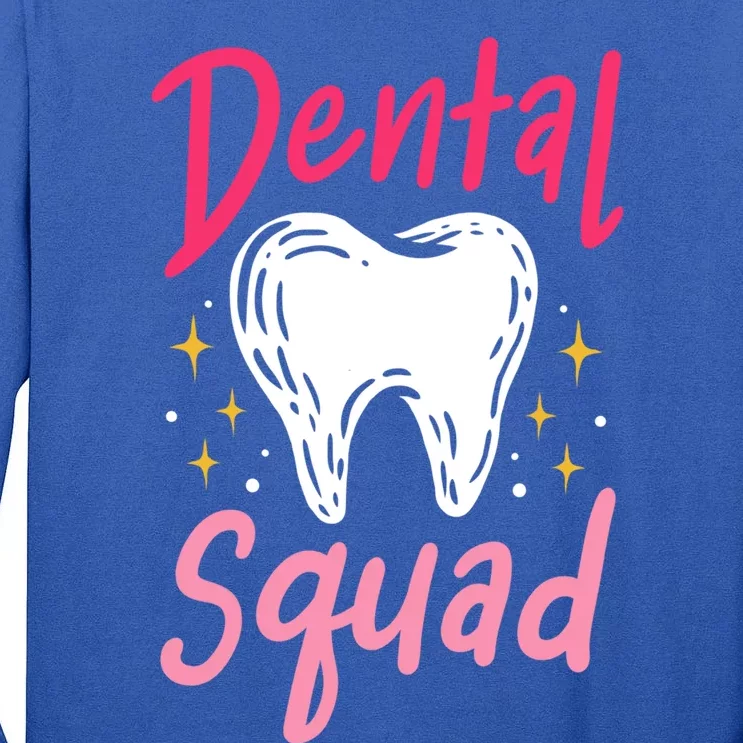 Dentist Dentistry Dental Assistant Dental Hygienist Gift Great Gift Tall Long Sleeve T-Shirt