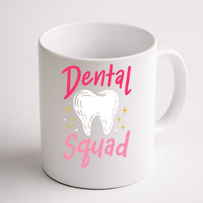 Dentist Dentistry Dental Assistant Dental Hygienist Gift Great Gift Front & Back Coffee Mug