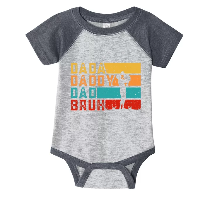 Dada Daddy Dad Bruh Fathers Day Vintage Funny Father Infant Baby Jersey Bodysuit