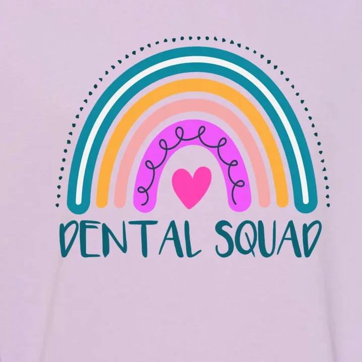 Dentist Dentistry Dental Squad Assistant Hygienist Rainbow Funny Gift Garment-Dyed Sweatshirt