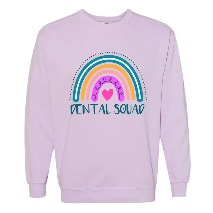 Dentist Dentistry Dental Squad Assistant Hygienist Rainbow Funny Gift Garment-Dyed Sweatshirt