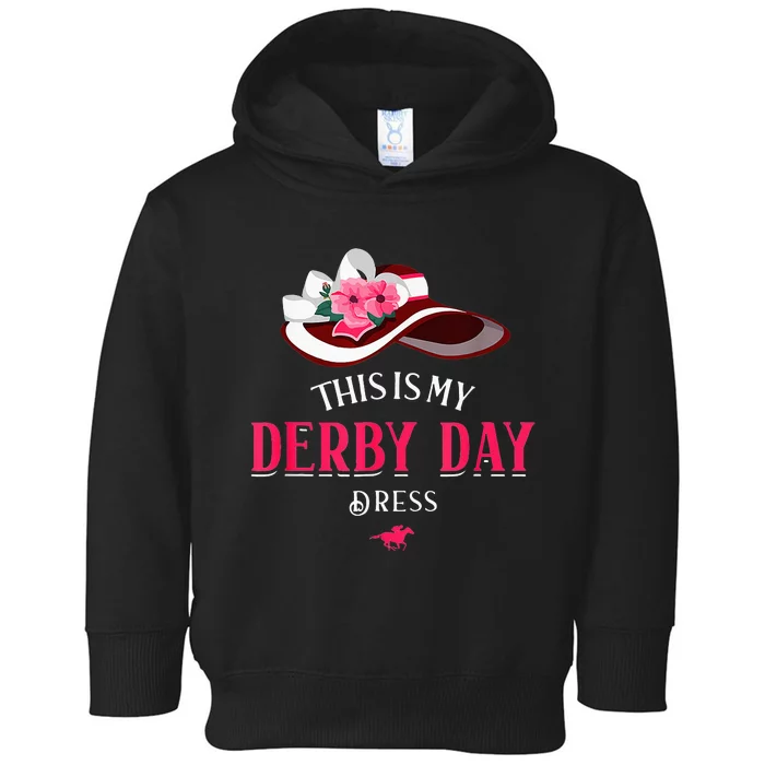 Derby Day Derby Kentucky Horse Derby Dress Toddler Hoodie