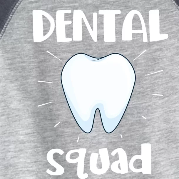 Dentist Dentistry Dental Squad Assistant Hygienist Meaningful Gift Toddler Fine Jersey T-Shirt