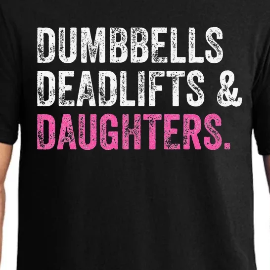 Dumbbells Deadlifts Daughters Funny Gym Workout Fathers Day Pajama Set