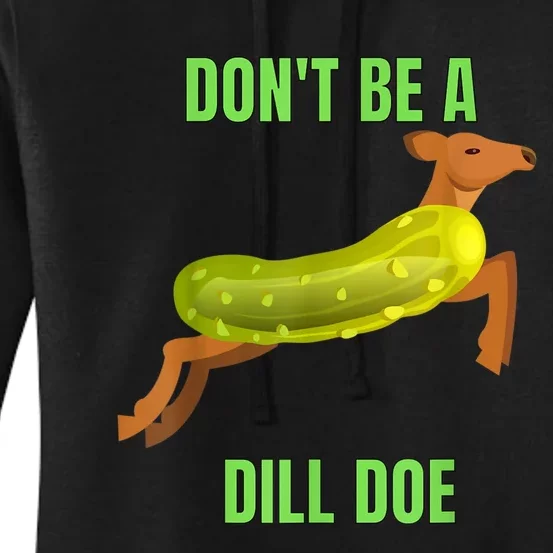 Dill Doe Dill Pickle Women's Pullover Hoodie