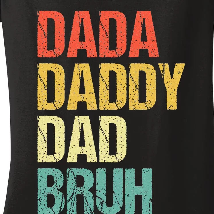 Dada Daddy Dad Bruh Women's V-Neck T-Shirt