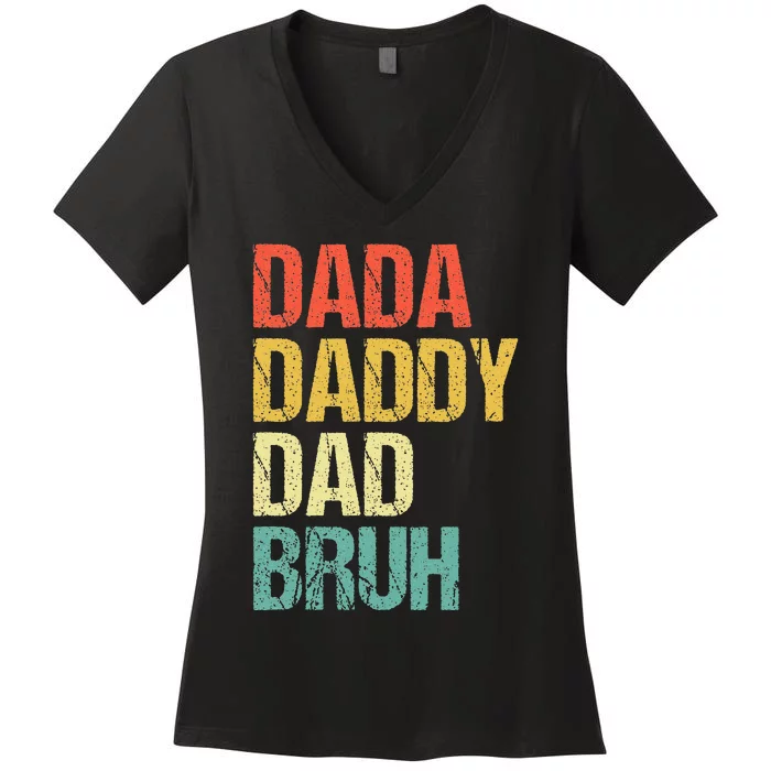 Dada Daddy Dad Bruh Women's V-Neck T-Shirt