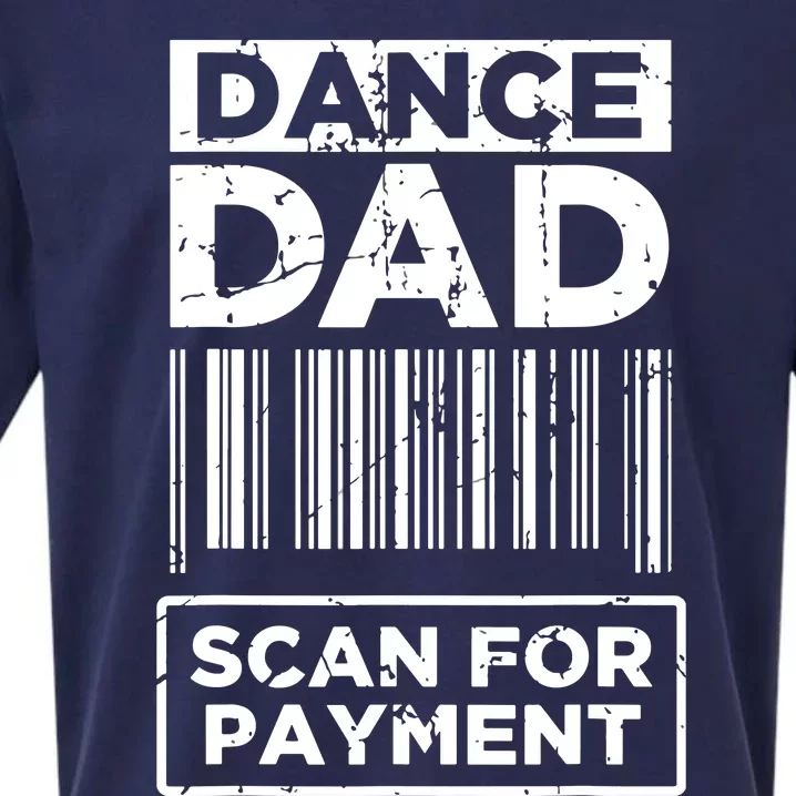 Dance Dad Distressed Scan For Payment Parents Adult Fun Sueded Cloud Jersey T-Shirt