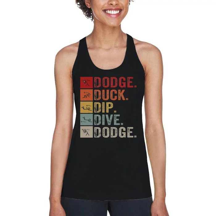 Duck Dip Dive I Ball Games I Funny Dodgeball Women's Racerback Tank