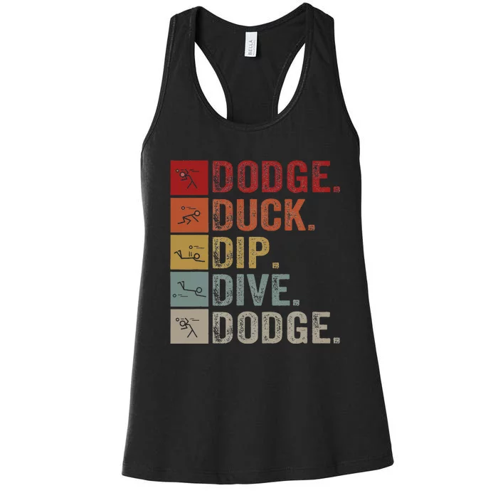 Duck Dip Dive I Ball Games I Funny Dodgeball Women's Racerback Tank