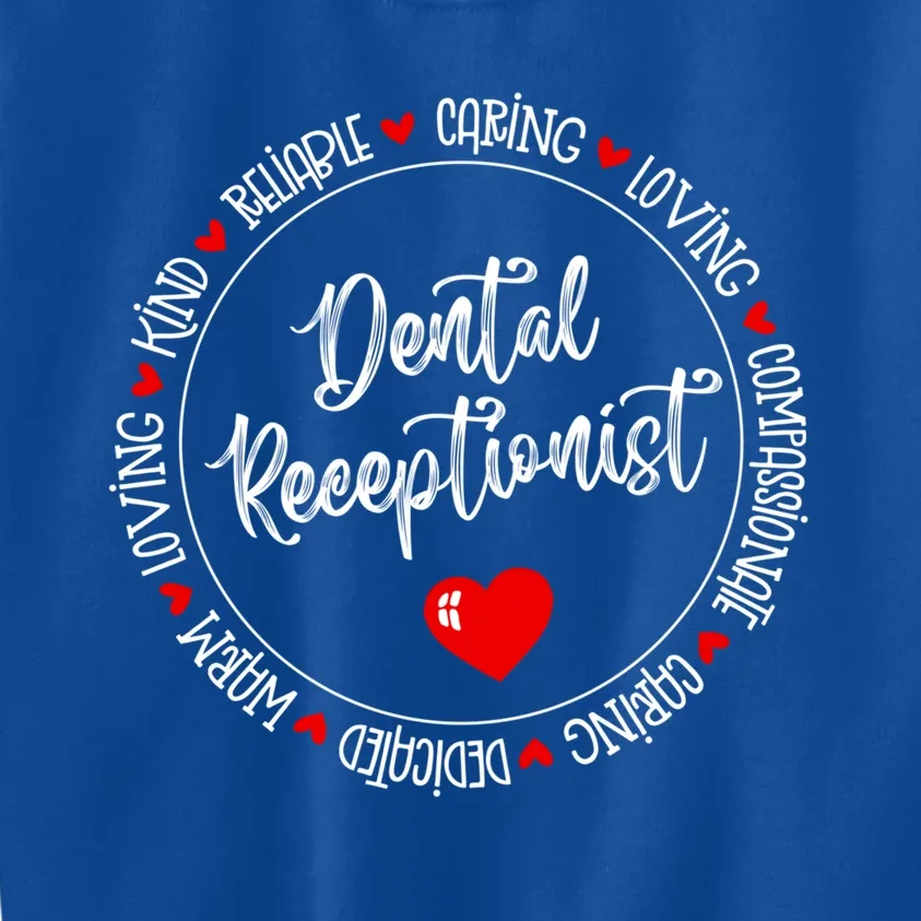 Dentistry Dentist Dental Receptionist Dental Squad Hygienist Meaningful Gift Kids Sweatshirt