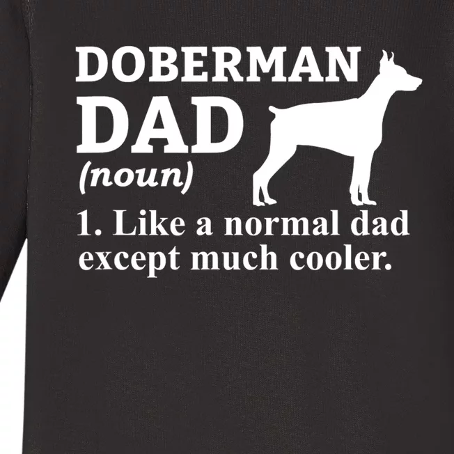 Doberman Dad Doberman Pinscher Dog Baby Long Sleeve Bodysuit