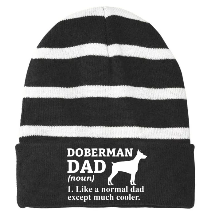 Doberman Dad Doberman Pinscher Dog Striped Beanie with Solid Band