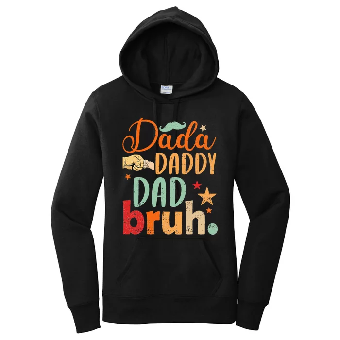 Dada Daddy Dad Bruh Women's Pullover Hoodie