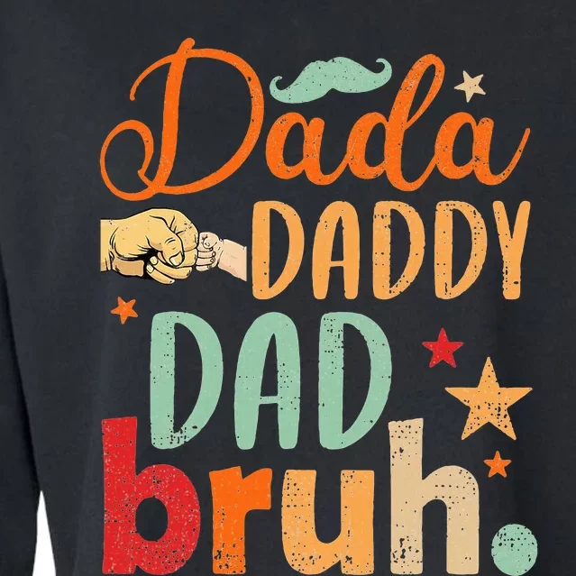 Dada Daddy Dad Bruh Cropped Pullover Crew