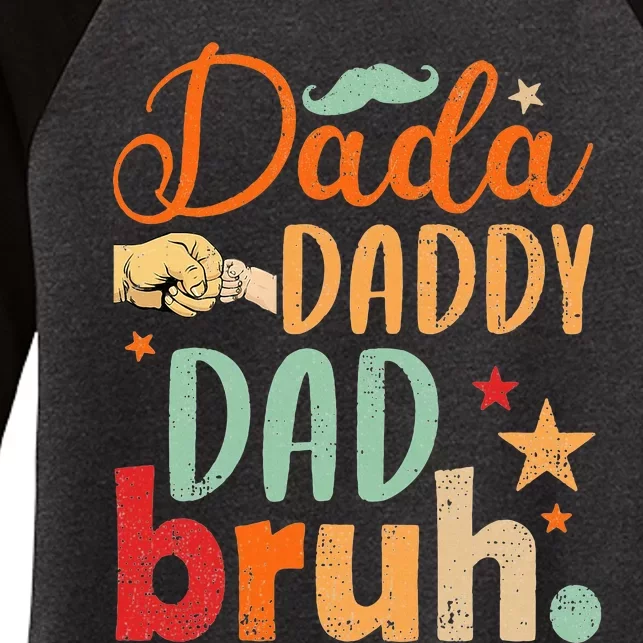 Dada Daddy Dad Bruh Women's Tri-Blend 3/4-Sleeve Raglan Shirt