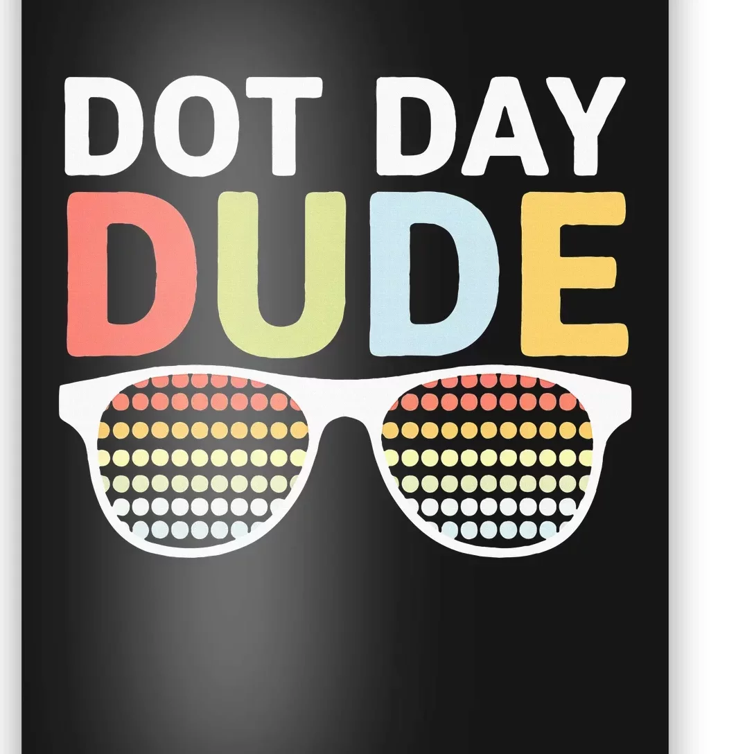 Dot Day Dotted Dude Glasses Poster