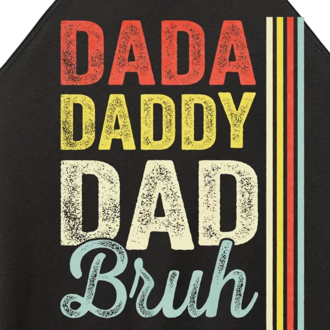 Dada Daddy Dad Bruh Women’s Perfect Tri Rocker Tank