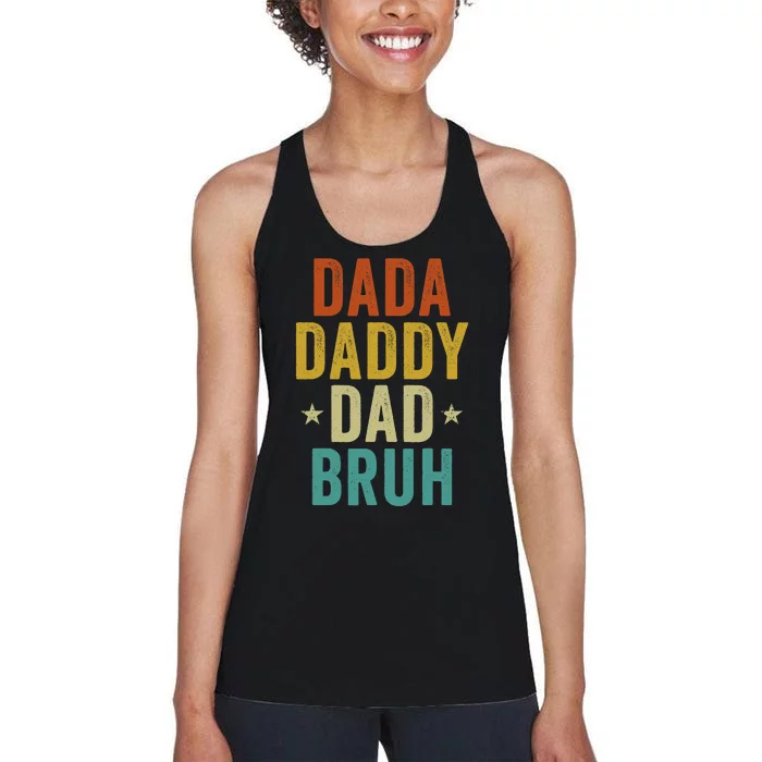 Dada Daddy Dad Bruh Fathers Day Vintage Funny Father Women's Racerback Tank