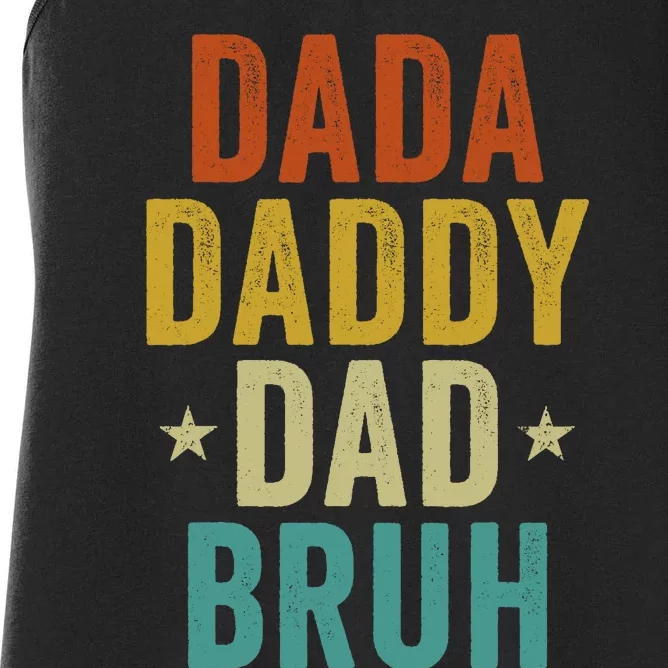 Dada Daddy Dad Bruh Fathers Day Vintage Funny Father Women's Racerback Tank