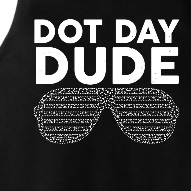 Dot Day Dude Shutter Shades Sunglasses Ladies Tri-Blend Wicking Tank