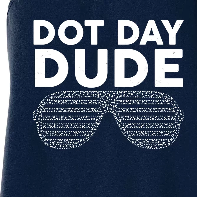 Dot Day Dude Shutter Shades Sunglasses Women's Racerback Tank