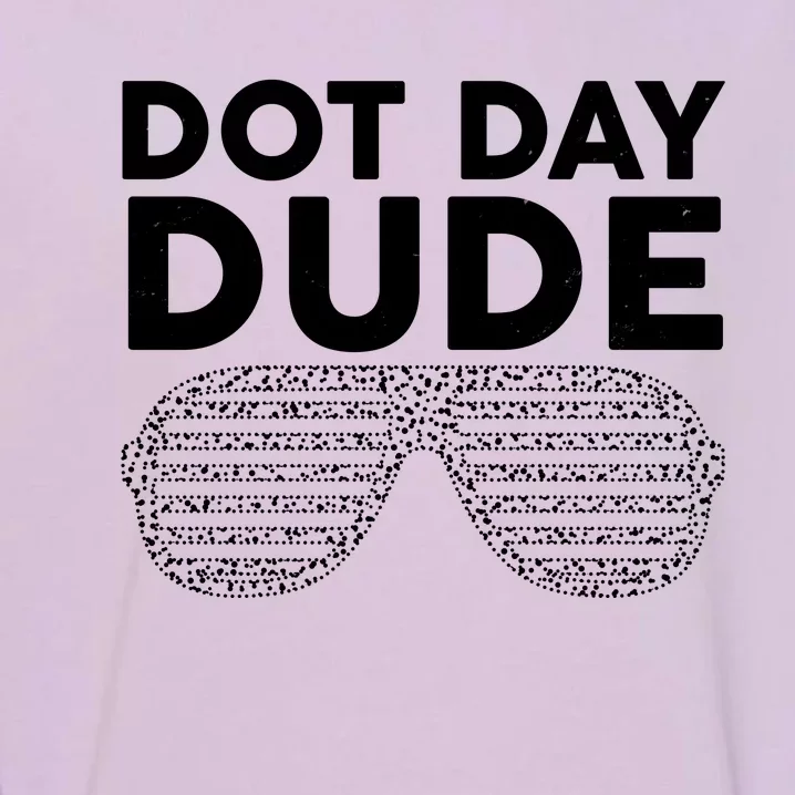 Dot Day Dude Shutter Shades Sunglasses Garment-Dyed Sweatshirt