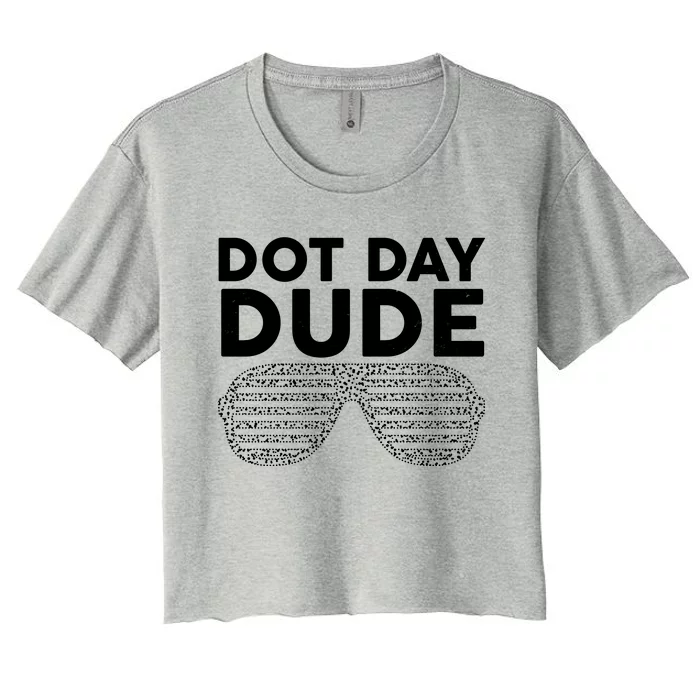 Dot Day Dude Shutter Shades Sunglasses Women's Crop Top Tee