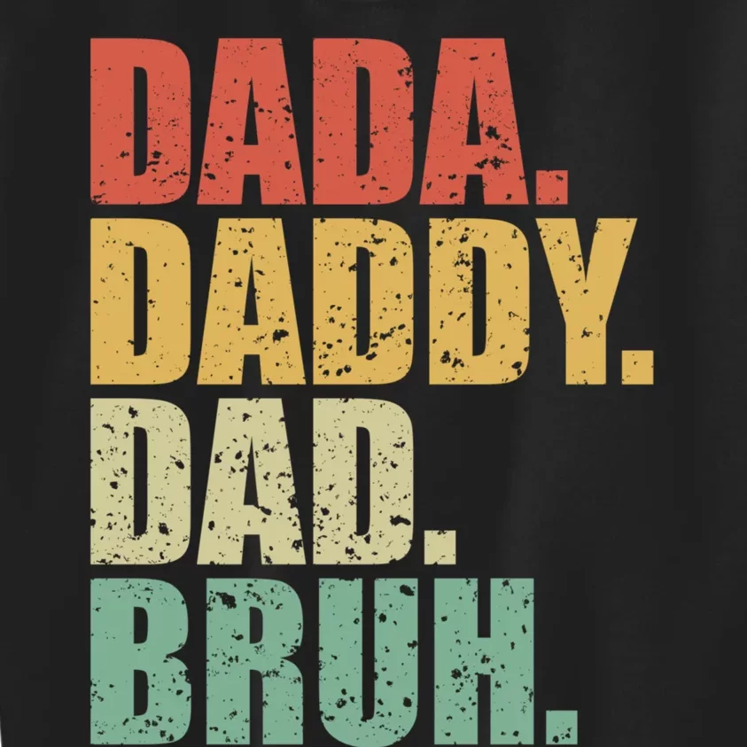 Dada Daddy Dad Bruh Fathers Day 2024 Gifts Kids Sweatshirt