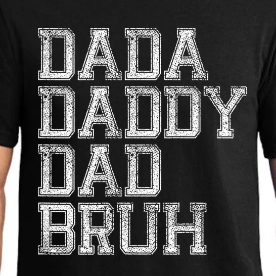 Dada Daddy Dad Bruh Happy Fathers Day Funny Dad Joke Humor Pajama Set