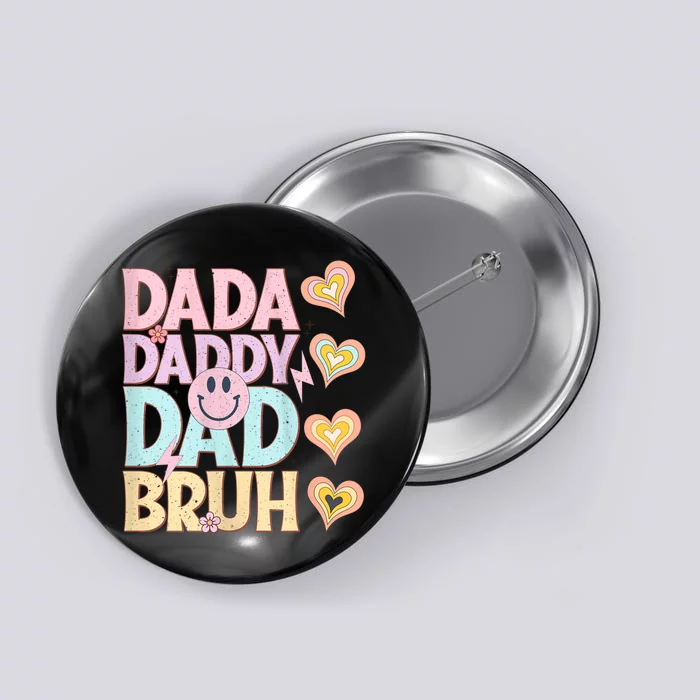 Dada Daddy Dad Bruh FatherS Day 2024 Gifts Button