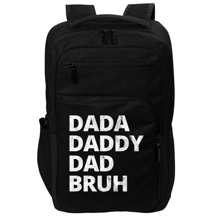 Dada Daddy Dad Bruh Vintage Funny Impact Tech Backpack