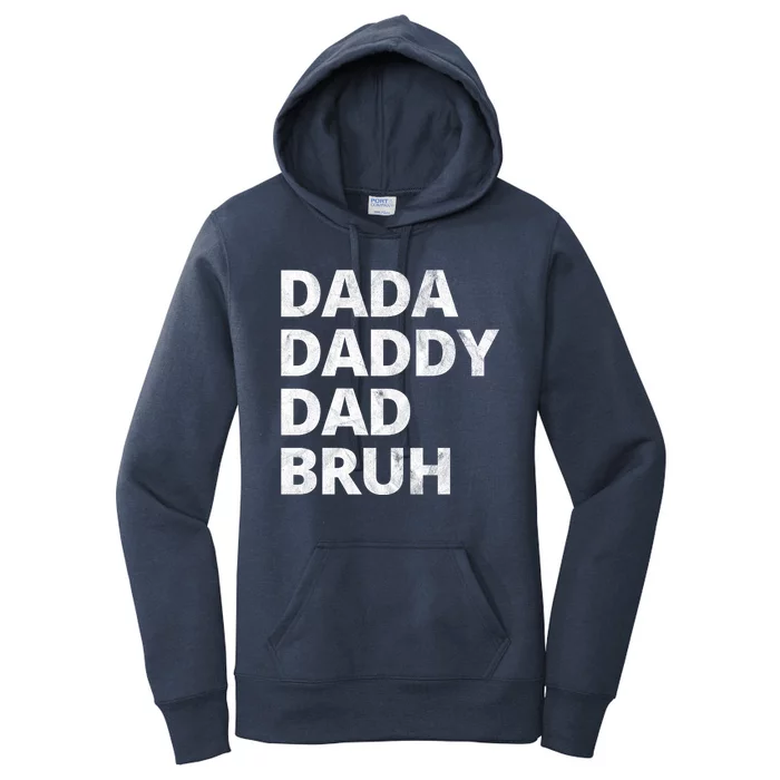 Dada Daddy Dad Bruh Vintage Funny Women's Pullover Hoodie