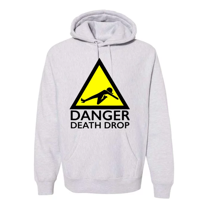 Danger Death Drop Premium Hoodie