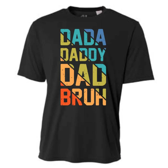 Dada Daddy Dad Bruh Funny T Cooling Performance Crew T-Shirt