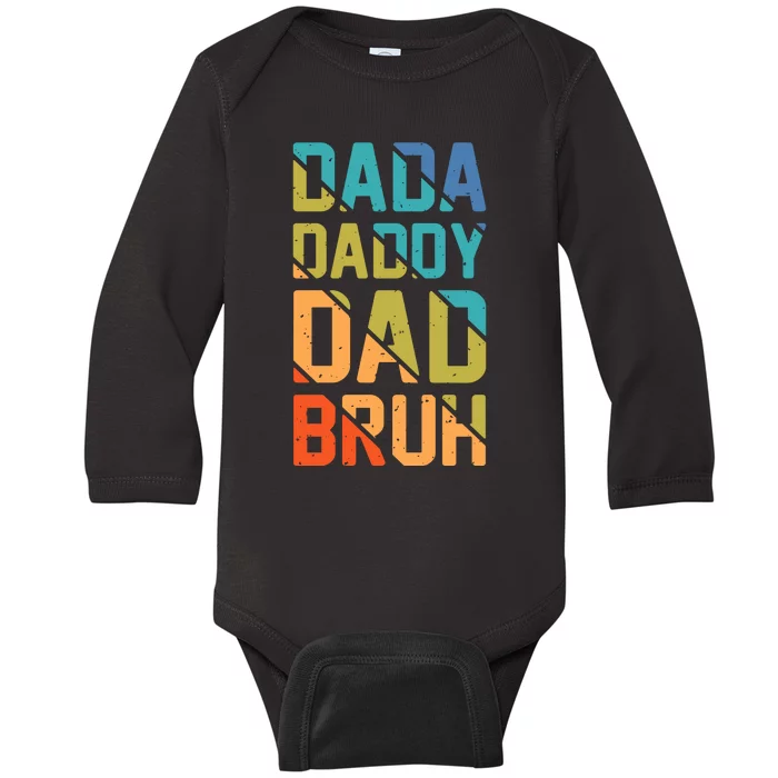 Dada Daddy Dad Bruh Funny T Baby Long Sleeve Bodysuit