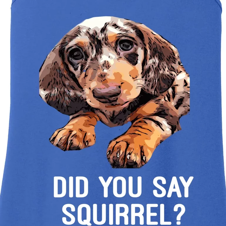 Dapple Dachshund Did You Say Squirrel Hooded Gift Ladies Essential Tank