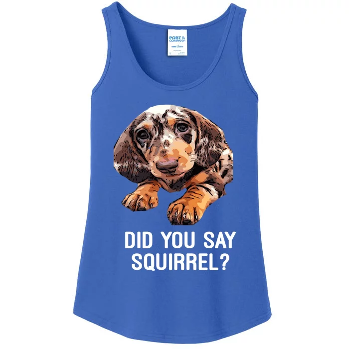 Dapple Dachshund Did You Say Squirrel Hooded Gift Ladies Essential Tank