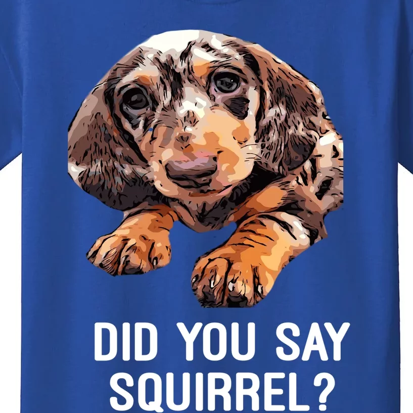 Dapple Dachshund Did You Say Squirrel Hooded Gift Kids T-Shirt