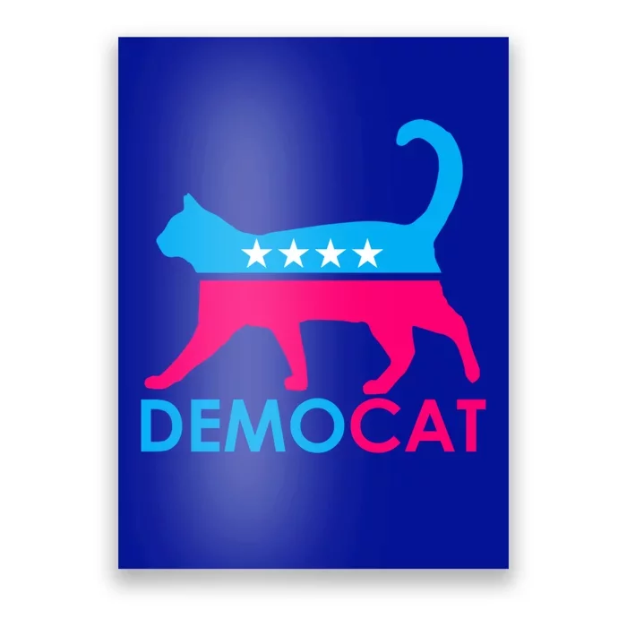 Democrat Democat Democat Cats For Kamala Cool Gift Poster