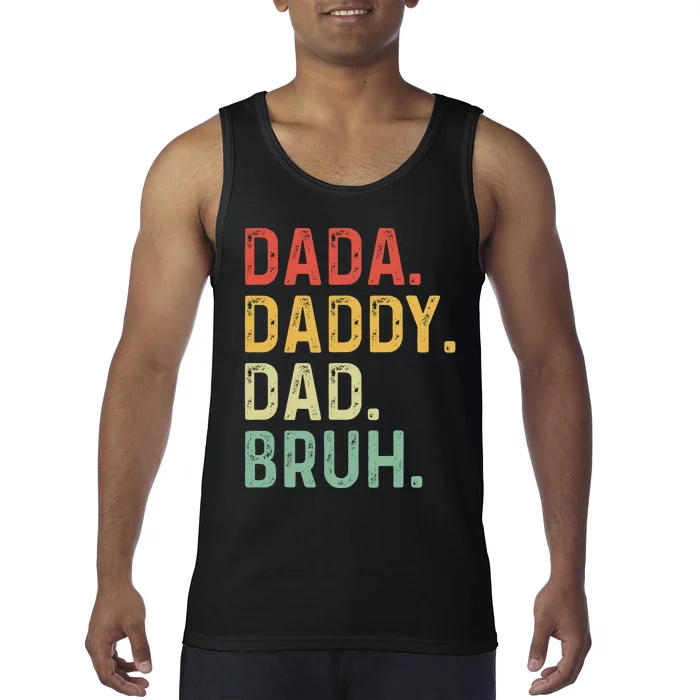 Dada Daddy Dad Bruh Fathers Day Vintage Funny Fathers Day Gift Tank Top