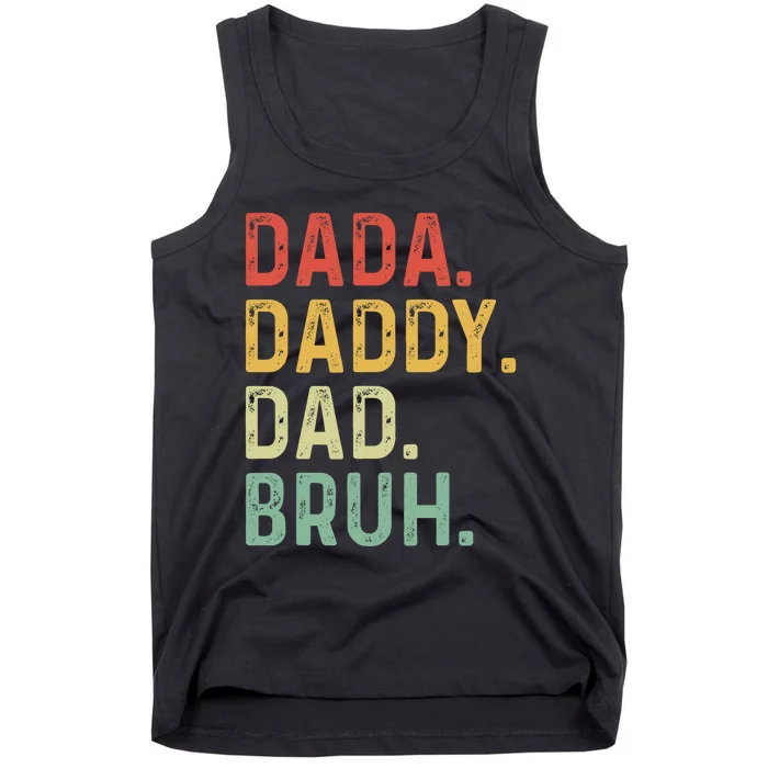 Dada Daddy Dad Bruh Fathers Day Vintage Funny Fathers Day Gift Tank Top