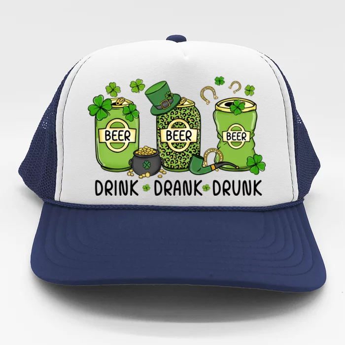 Drink Drank Drunk Trucker Hat