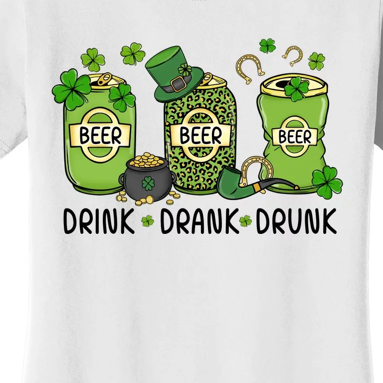 Drink Drank Drunk Women's T-Shirt