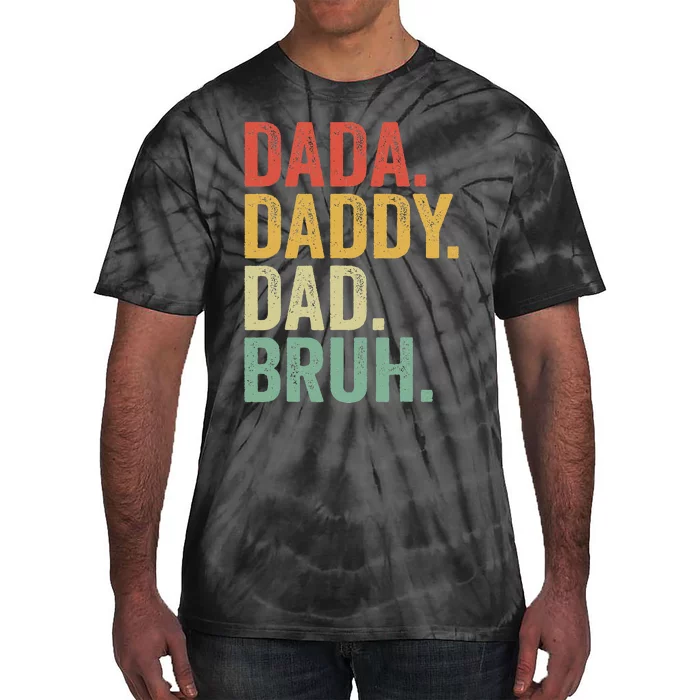 Dada Daddy Dad Bruh Fathers Day Vintage Funny Father Tie-Dye T-Shirt