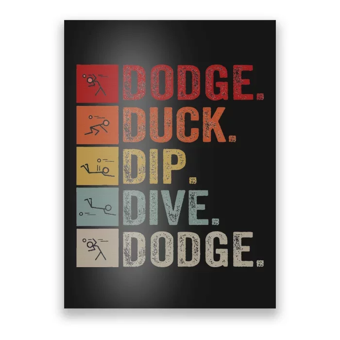 Duck Dip Dive I Ball Games I Funny Dodgeball Poster