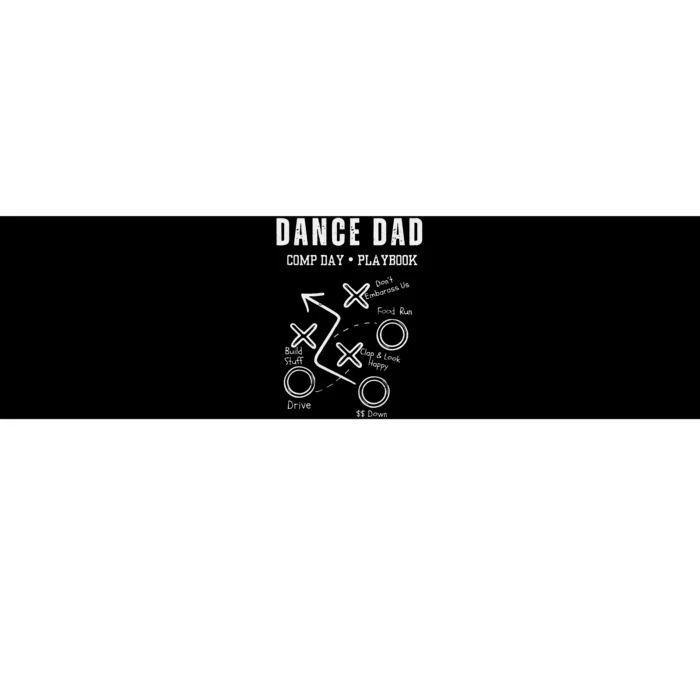 Dance Dad Dance Dad Comp Day Playbook Bumper Sticker