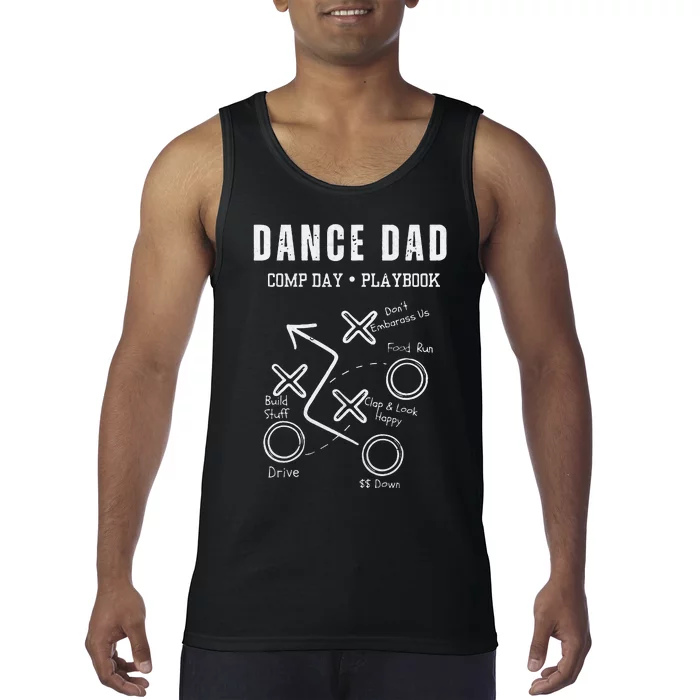 Dance Dad Dance Dad Comp Day Playbook Tank Top